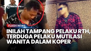 Inilah Sosok Rohmad Tri Hartanto, Terduga Pelaku Mutilasi Wanita dalam Koper: Makelar Mobil Bodong