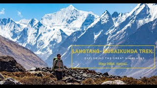 Part 1: Langtang - Gosaikunda Trek, Nepal. May 2024.