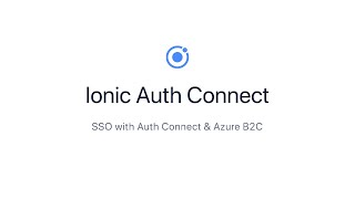 Ionic Auth Connect: Azure B2C