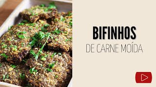 Bifinhos de Carne Moída | Prakumê #receitas