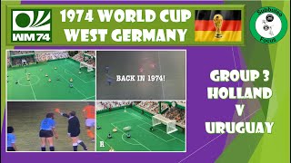 Subbuteo - 1974 World Cup - Group 3 - Holland v Uruguay