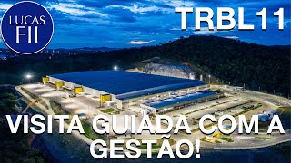 #TRBL11 - VISITAMOS O GALPÃO COM A GESTÃO DO FUNDO!