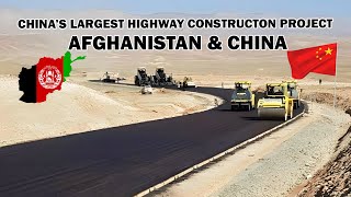 China's largest highway construction project in Afghanistan.Yekavalang Highway - Souf Valley