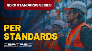 Explaining NERC: The PER Standards