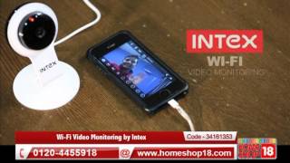 Homeshop18.com - Wi-Fi Video Monitoring By Intex