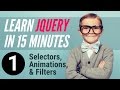 Learn jQuery in 15 minutes – Part 1 – Selectors, Animations, Filters