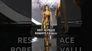 RIP ROBERTO CAVALLI #fashion #robertocavalli