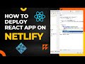 Deploy React App | Deploy React to Netlify | React Deployment Tutorial