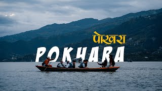 Pokhara Nepal | Travel Video | Cinematic