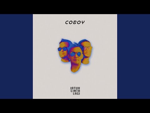 Coboy Jatuh Cinta Lagi