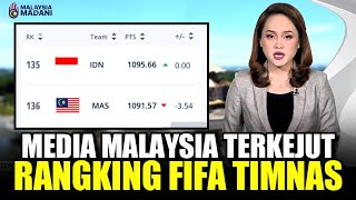 🔴MEDIA MALAYSIA SHOCK !! RANKING FIFA MALAYSIA DISALIP INDONESIA USAI BANTAI TURKMENISTAN.