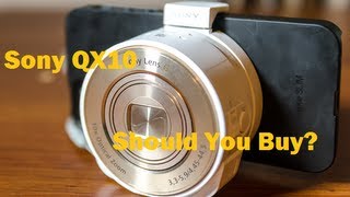 Sony QX10: Should You Buy it Now?