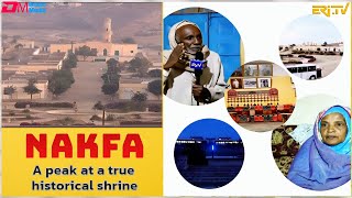 Nakfa - A peak at a true historical shrine (in English) - Eritrea @ a glance - ERi-TV