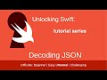 Decode JSON in Swift: A Full Micro-Project