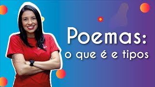 Poema: o que é e tipos - Brasil Escola