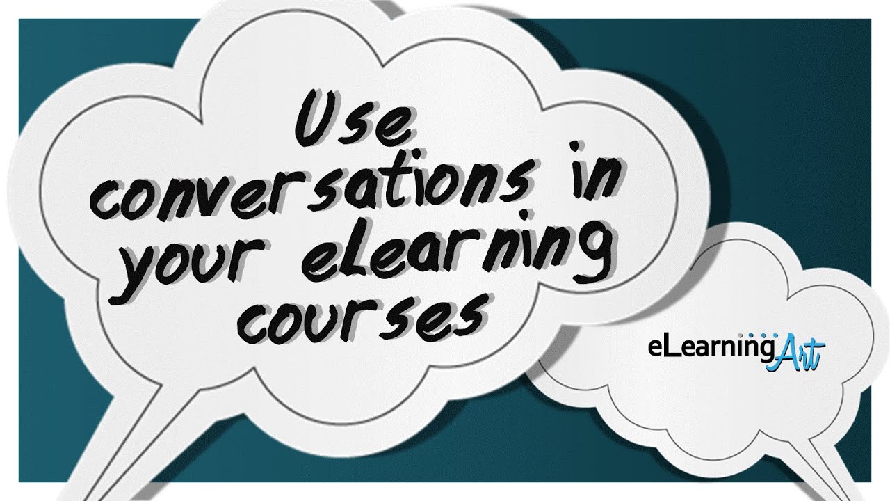 Use Conversations In Your Elearning Courses Youtube