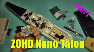 ZOHD Nano Talon -  Full Build \u0026 Review, part 1