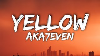 Aka7even - Yellow (Testo/Lyrics)