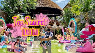 Top Seacret Beach Cafe คาเฟ่สไตล์บาหลีริมหาดหัวหิน |น้องสมายด์