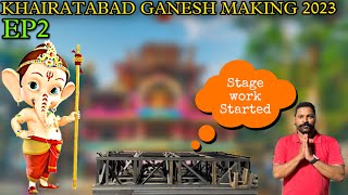 Khairatabad Ganesh Making 2023 Ep2 | Stage Work Started | 61 Feet Eco Friendly Ganpati Making 2023
