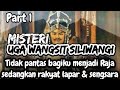 Part 1 Misteri Uga Wangsit Siliwangi