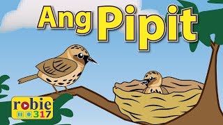 Ang Pipit | Classic Filipino Folk Song | robie317