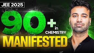 JEE 2025 | Manifest 90+ in Chemistry \u0026 Transform yourself