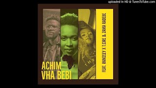 ACHIM ft Ramzeey x Tcire x Zama Radebe - Vha bebi