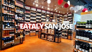 Exploring Eataly in San Jose, California US Walking Tour #eataly #eatalysanjose #westfieldvalleyfair