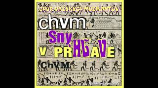 Chór Vážskych Muzikantov - 07 Sloboda I. (Sny v Pŕhľave, 1985)