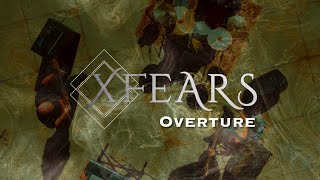 XFEARS - Overture (Official Video)