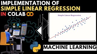 A Step-by-Step Implementation of Simple Linear Regression in Google Colab|MachineLearning