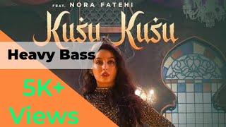 Kusu Kusu (Bass Boosted) l Nora Fatehi l Heavy Bass l Satyamev Jayate 2 l Total Mashup