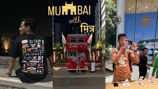 Mumbai with मित्र again.