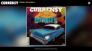 Curren$y - Money Machine 3 (Audio)