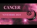 CANCER - NOVEMBRE 2024 - WAOUUUU UN TIRAGE FORT !