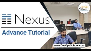 Nexus Advance Tutorial for Beginners with Demo 2020 — By DevOpsSchool