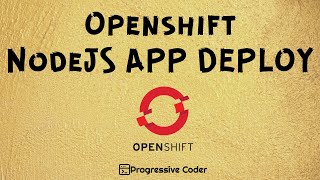 OpenShift NodeJS Application Deployment | Step-by-Step Process | OpenShift Tutorial Part 3