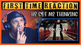 ONE DAY by MATISYAHU - FIRST TIME REACTION