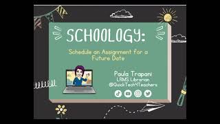 Schoology: How to Schedule Assignments
