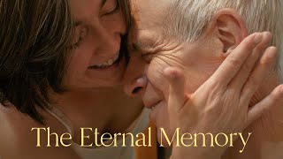 The Eternal Memory - Official Trailer