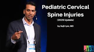 Pediatric Cervical Spine Injuries | The Mastering Pediatric Emergencies Course