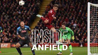 Inside Anfield: Liverpool 2-0 Napoli | Salah & Nunez in front of the Kop