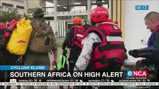 Cyclone Eloise | Southern Africa on High alert