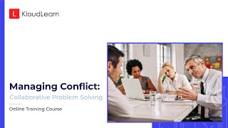 Conflict Management Training | KloudLearn Content Library | Online Training Course