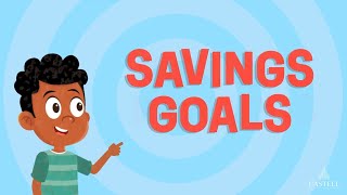 Savings Goals for Kids | What are Savings goals? |Financial education for kids | Teaching money kids