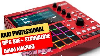 Introducing the AKAI Professional MPC One+ Standalone Drum Machine. [Product link below]