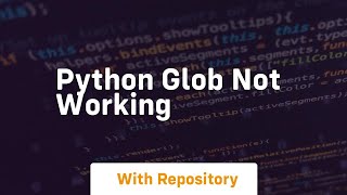 python glob not working