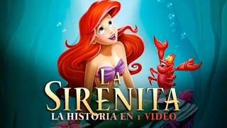 La Sirenita (La Animada) La Historia en 1 Video