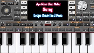 Aye Mere Ham Safar ..Song... Loops Download Free
